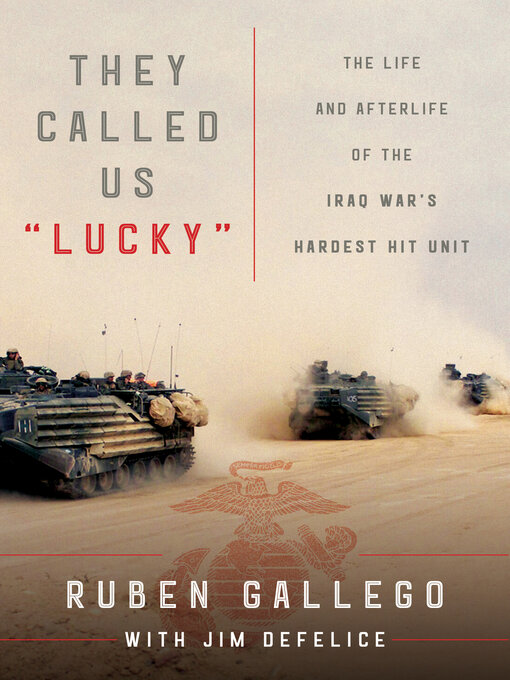 Title details for They Called Us "Lucky" by Ruben Gallego - Available